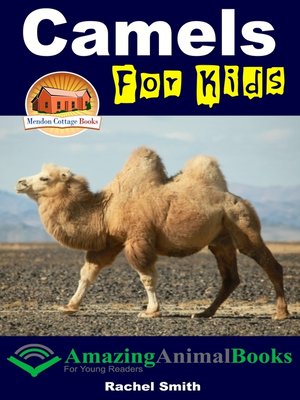 cover image of Camels For Kids